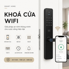 Khoá Cửa Wifi – Xu Hướng Nhà Thông Minh Được Ưa Chuộng 2026